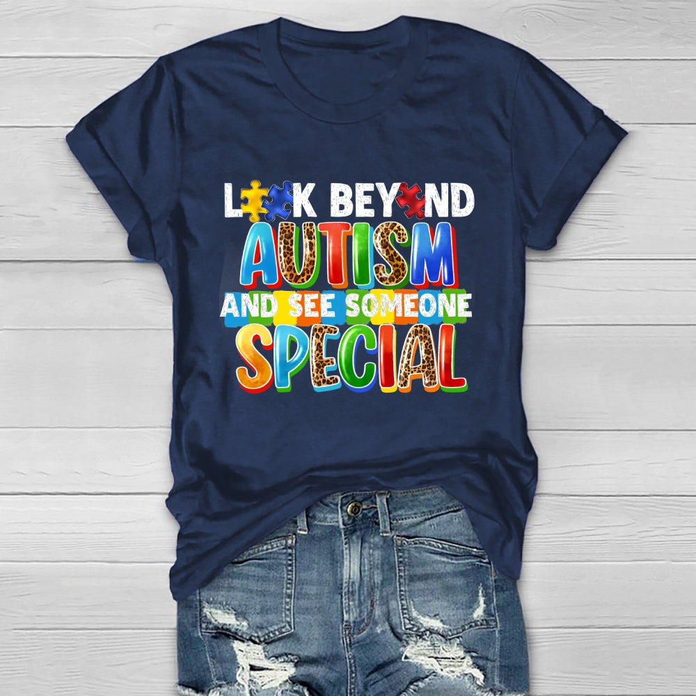 Look Beyond Autism And See Someone Special Healthwear T-shirt