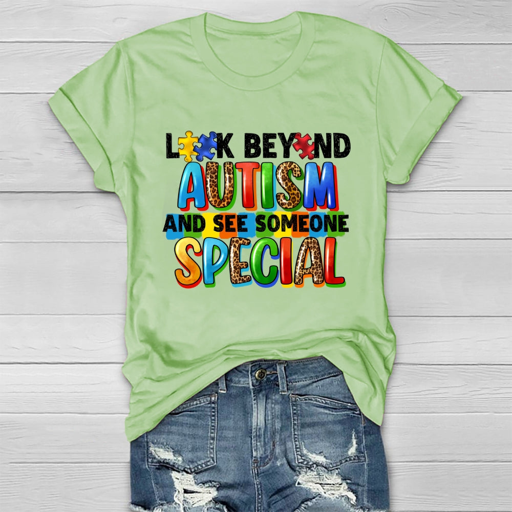 Look Beyond Autism And See Someone Special Healthwear T-shirt