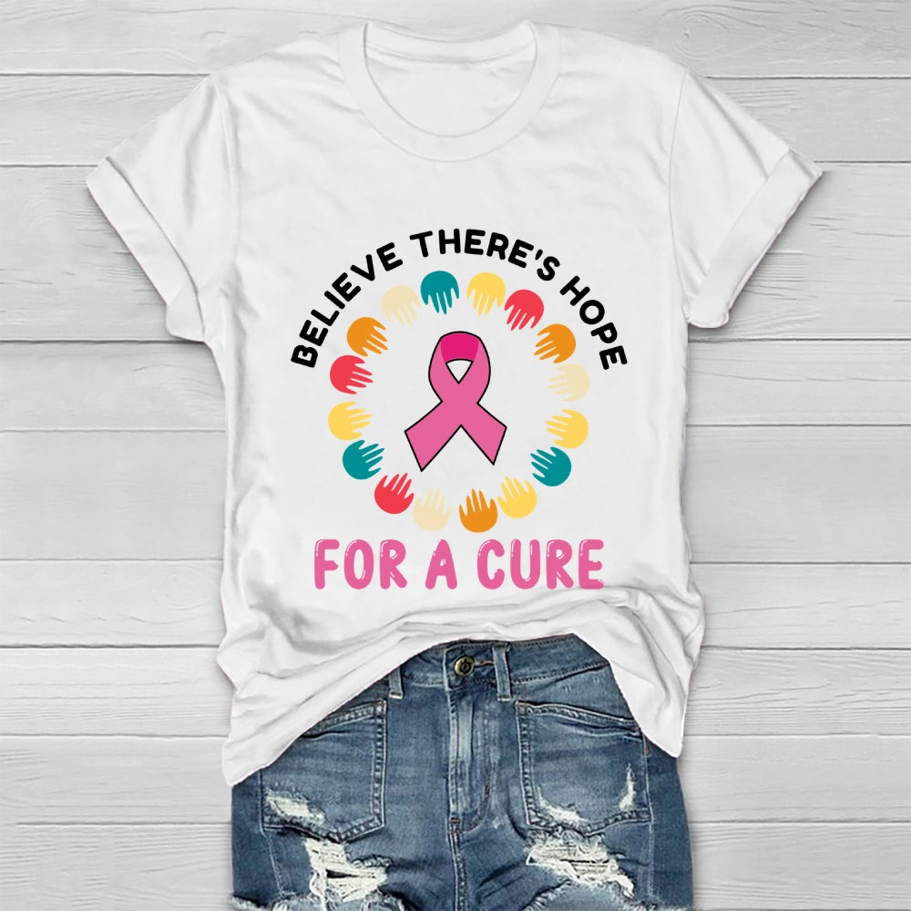 Believe There Is Hope For A Cure Healthwear T-shirt