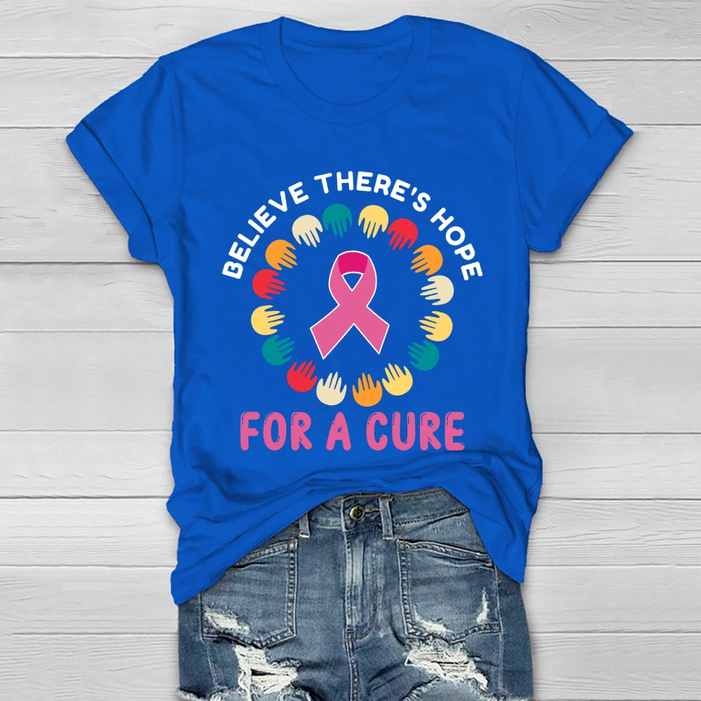 Believe There Is Hope For A Cure Healthwear T-shirt