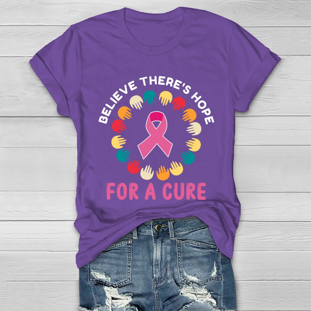 Believe There Is Hope For A Cure Healthwear T-shirt