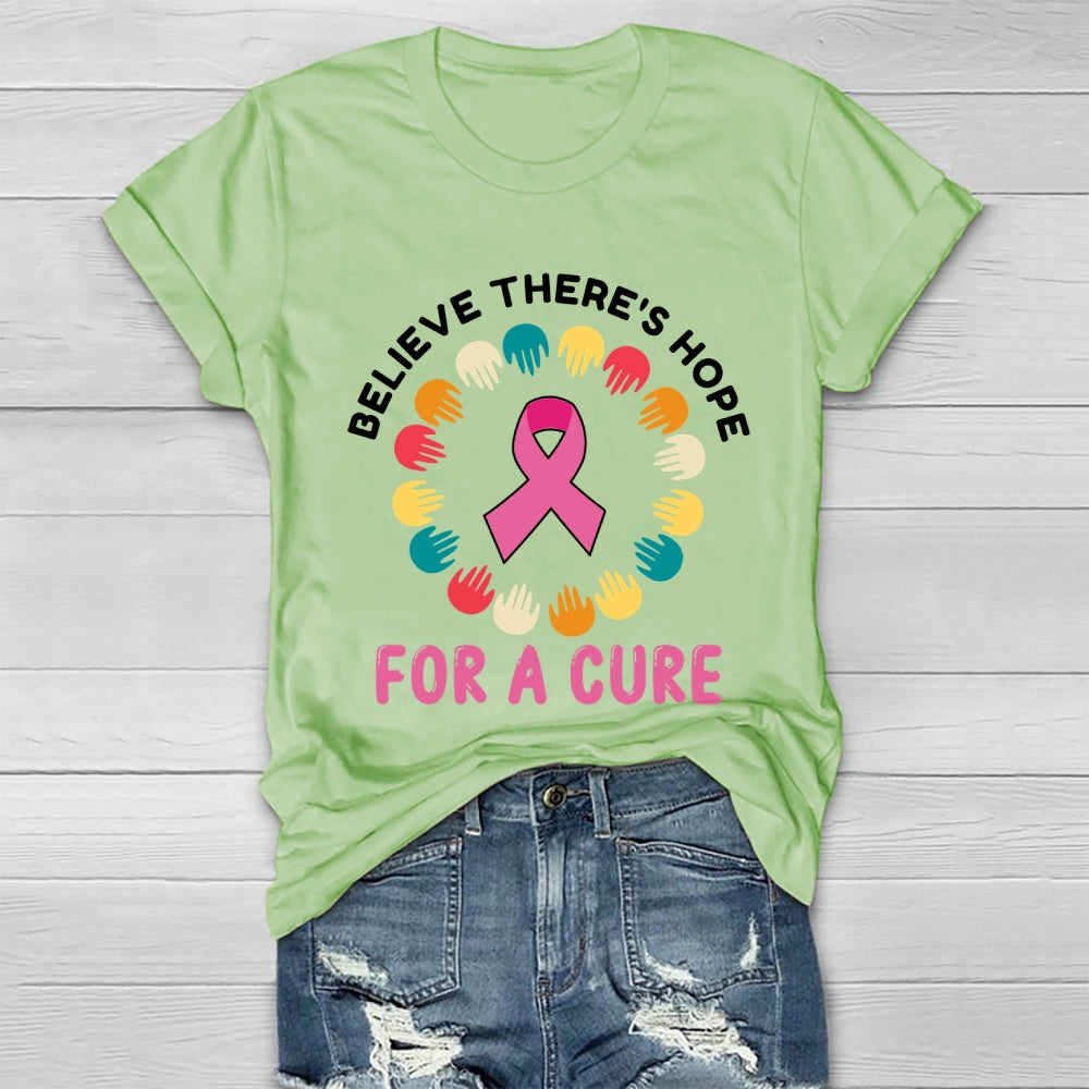 Believe There Is Hope For A Cure Healthwear T-shirt