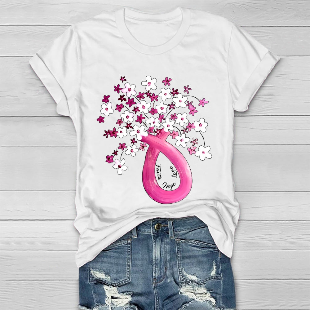 Faith Hope Love Pink Ribbon Flowers Healthwear T-shirt