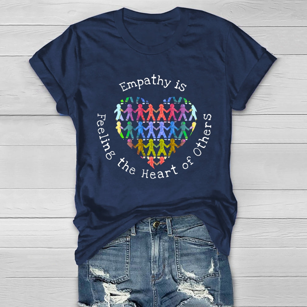 Empathy Is Feeling The Heart Of Others  Healthwear T-shirt