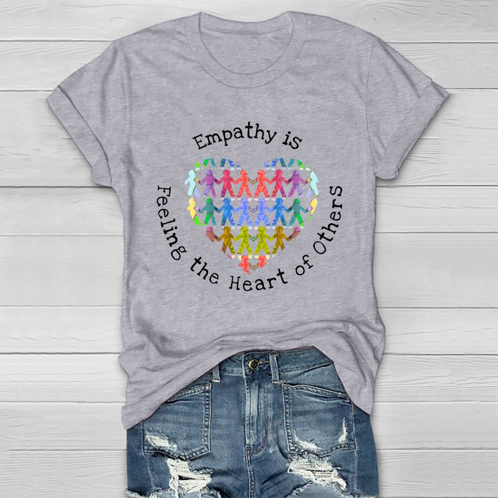Empathy Is Feeling The Heart Of Others  Healthwear T-shirt