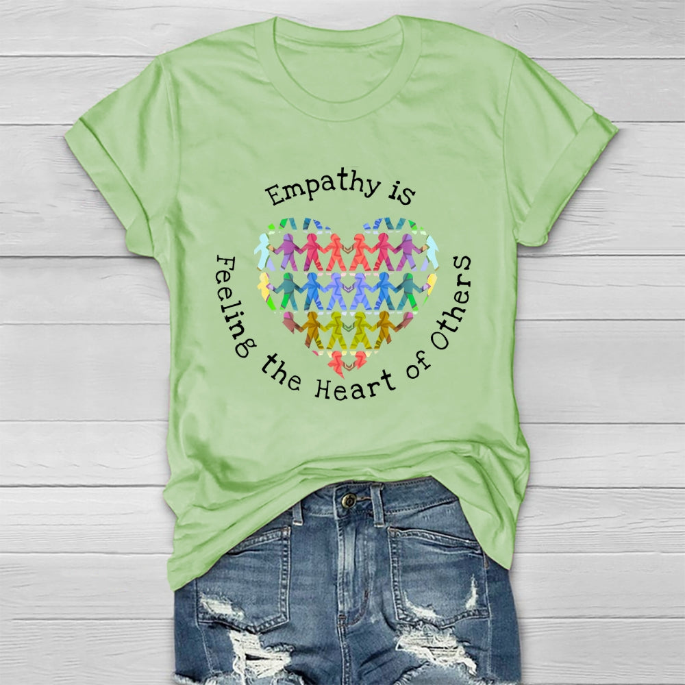 Empathy Is Feeling The Heart Of Others  Healthwear T-shirt