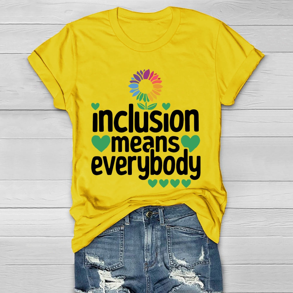 Inclusion Means Everybody Healthwear T-shirt