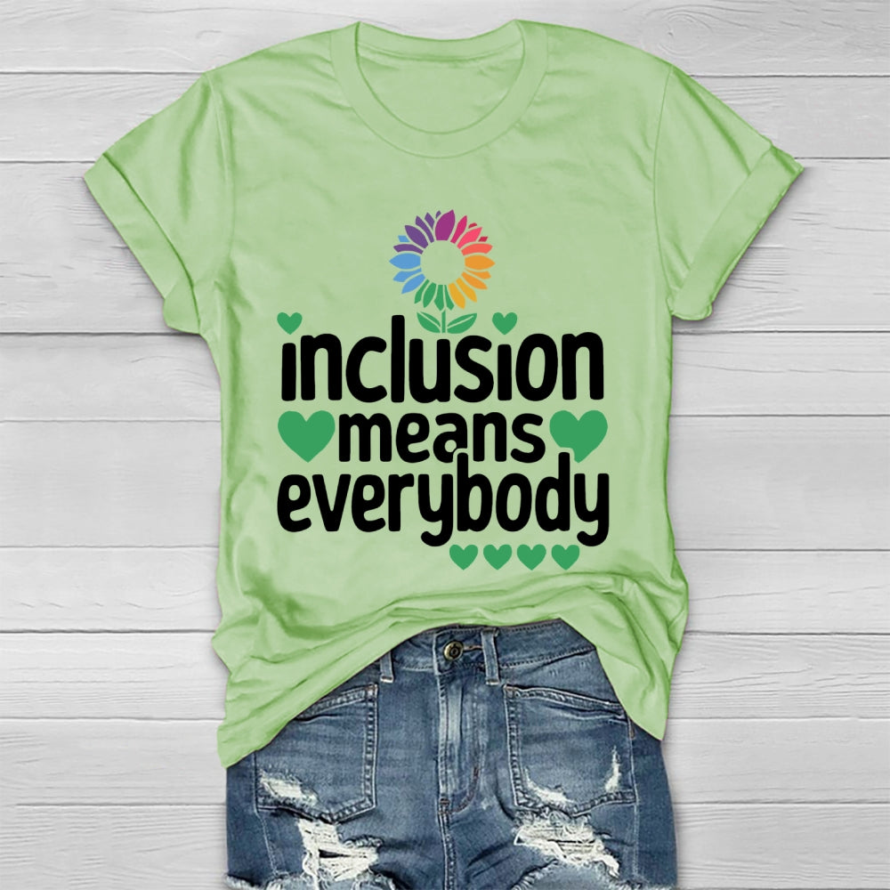 Inclusion Means Everybody Healthwear T-shirt