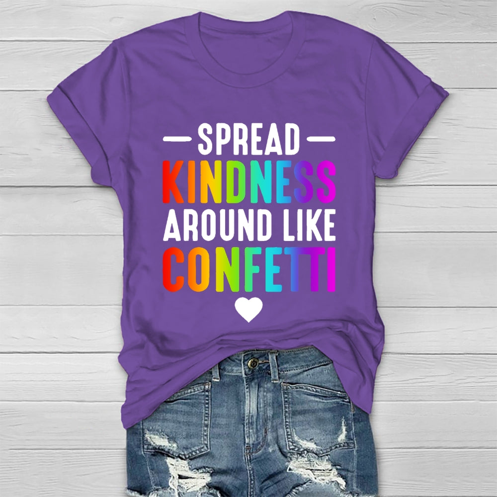 Spread Kindness Like Confetti   Healthwear T-shirt