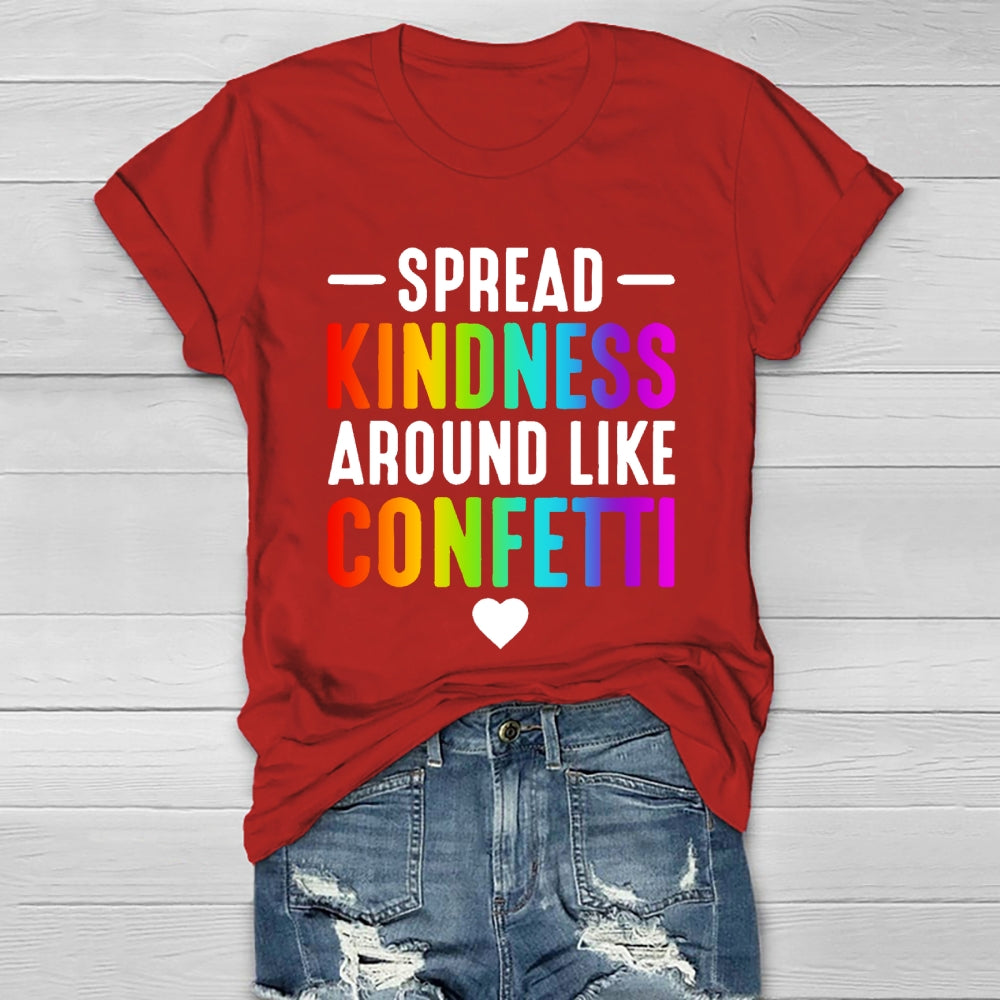 Spread Kindness Like Confetti   Healthwear T-shirt