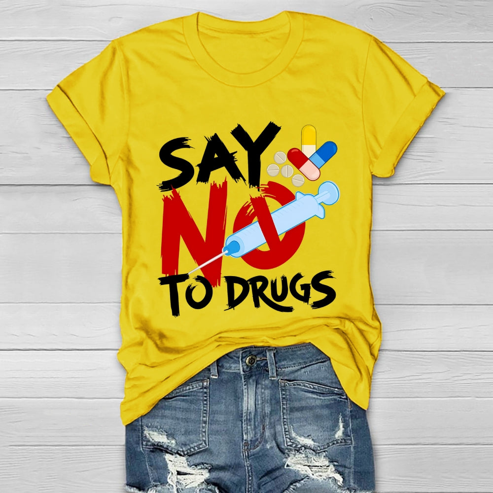 Say No To Drugs Healthwear T-shirt