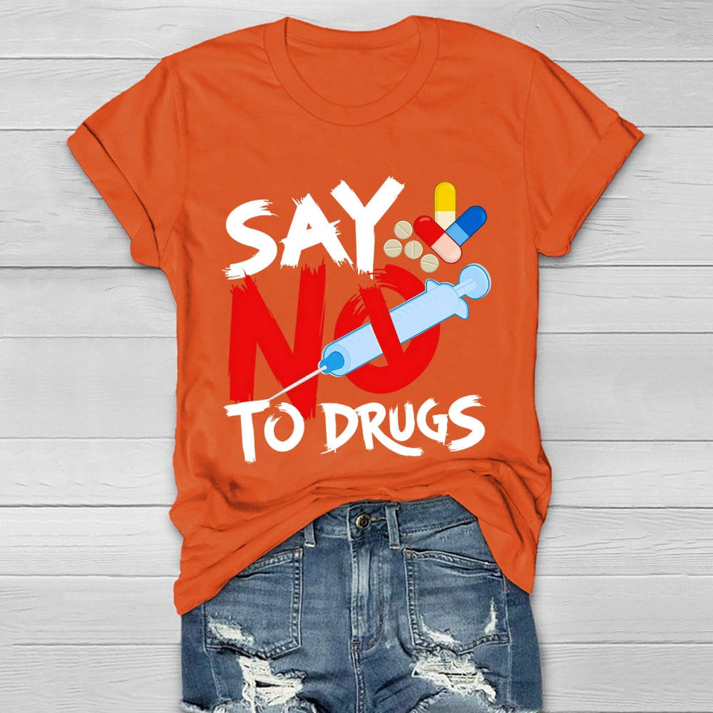 Say No To Drugs Healthwear T-shirt