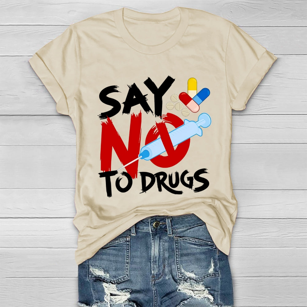 Say No To Drugs Healthwear T-shirt