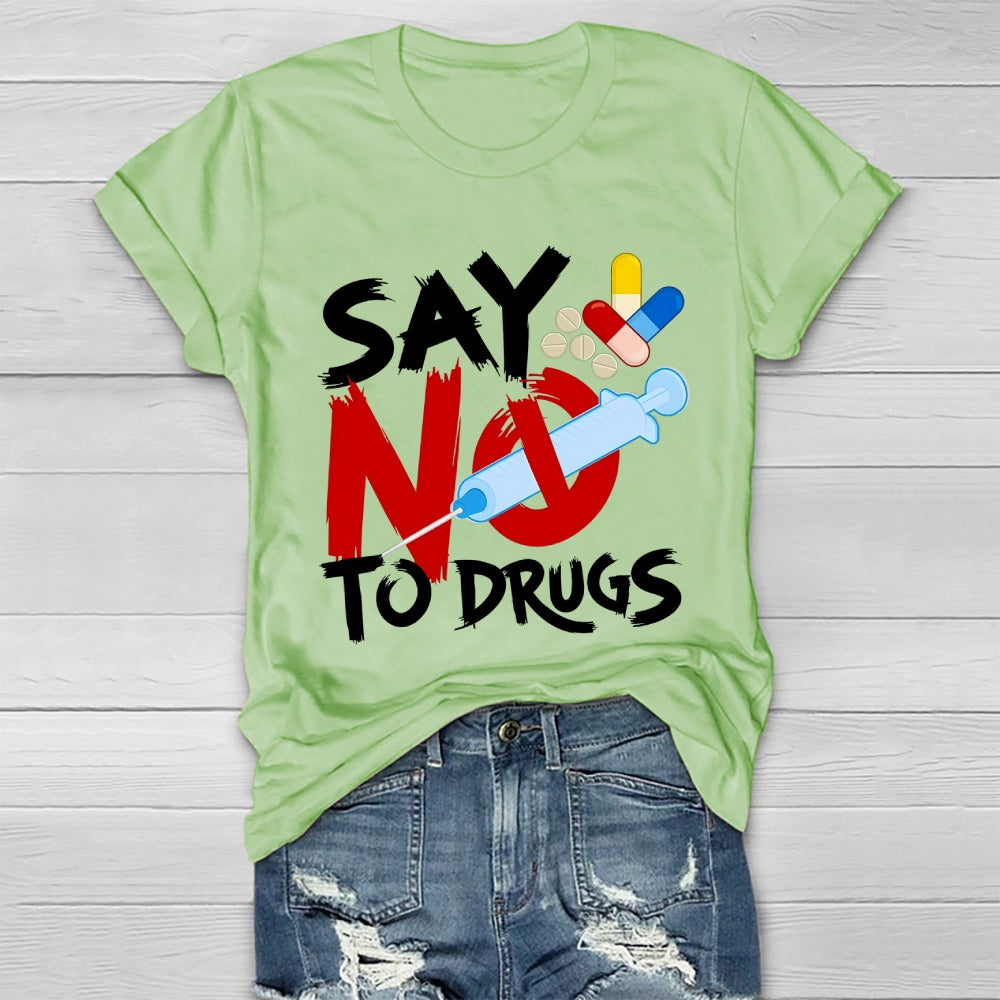 Say No To Drugs Healthwear T-shirt