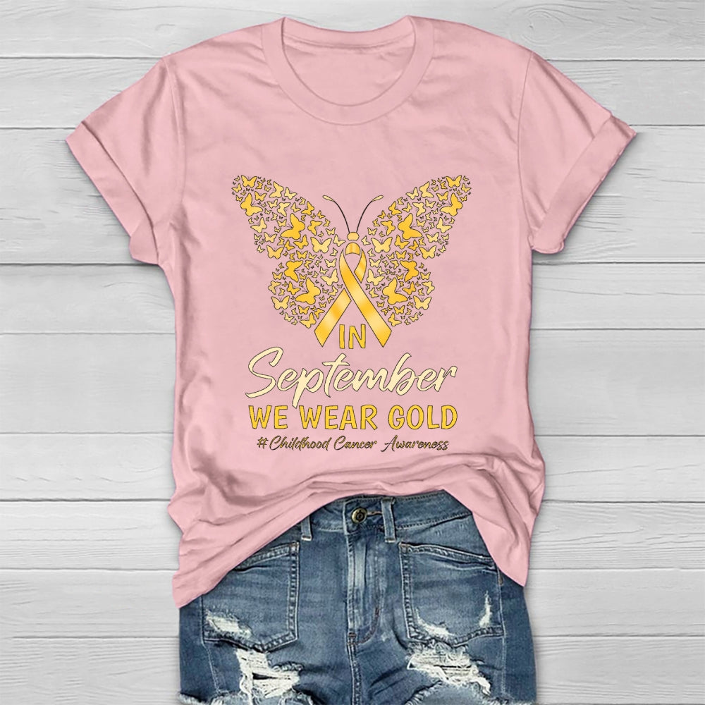 In September We Wear Gold Childhood Cancer Awareness  Healthwear T-shirt