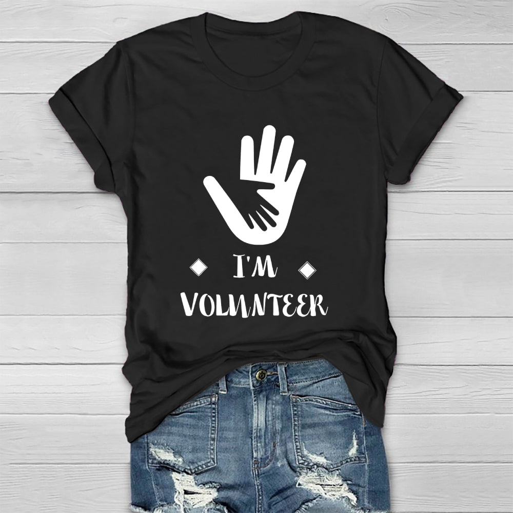 I'm Volunteer  Healthwear T-shirt