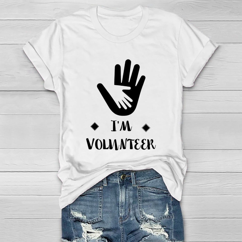 I'm Volunteer  Healthwear T-shirt