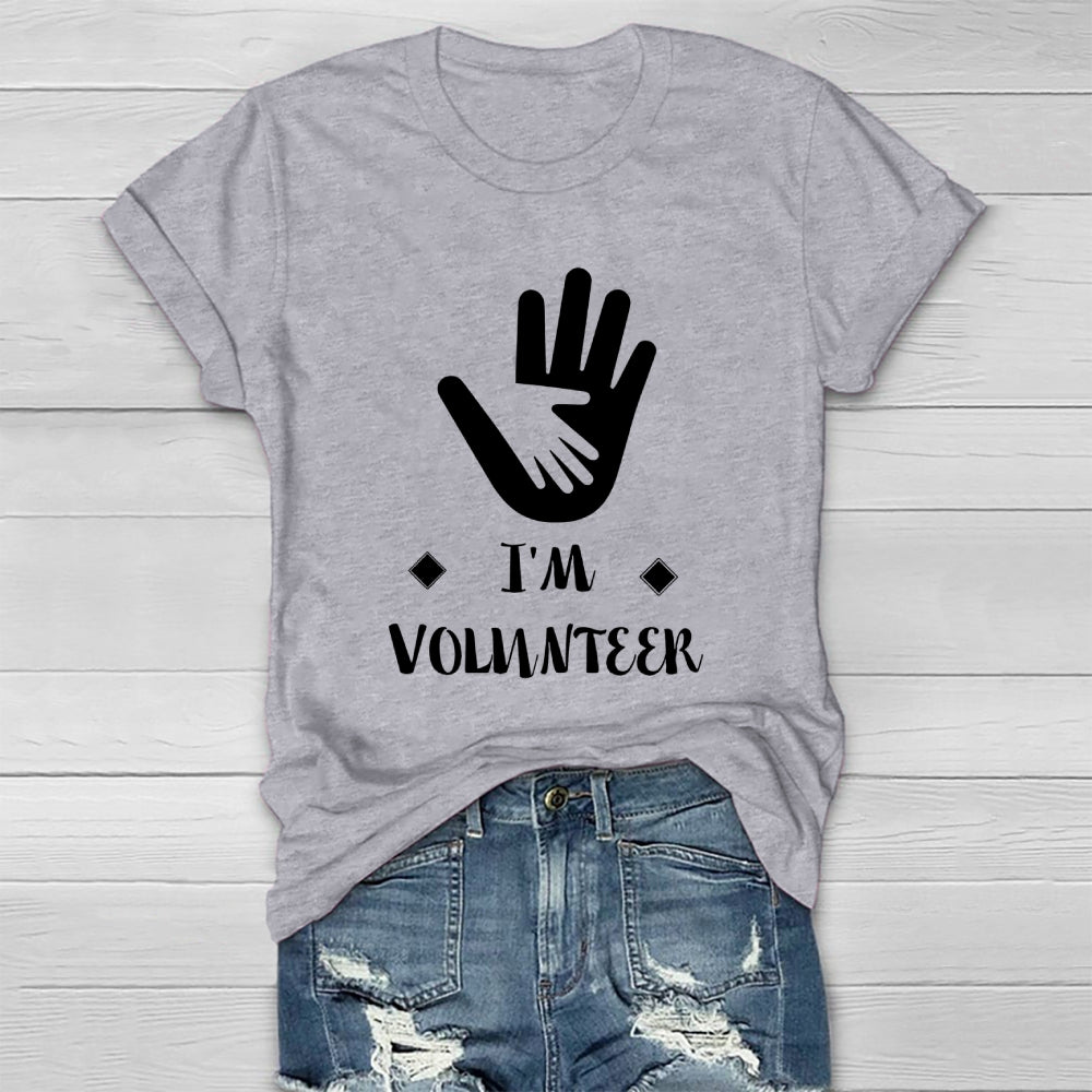I'm Volunteer  Healthwear T-shirt