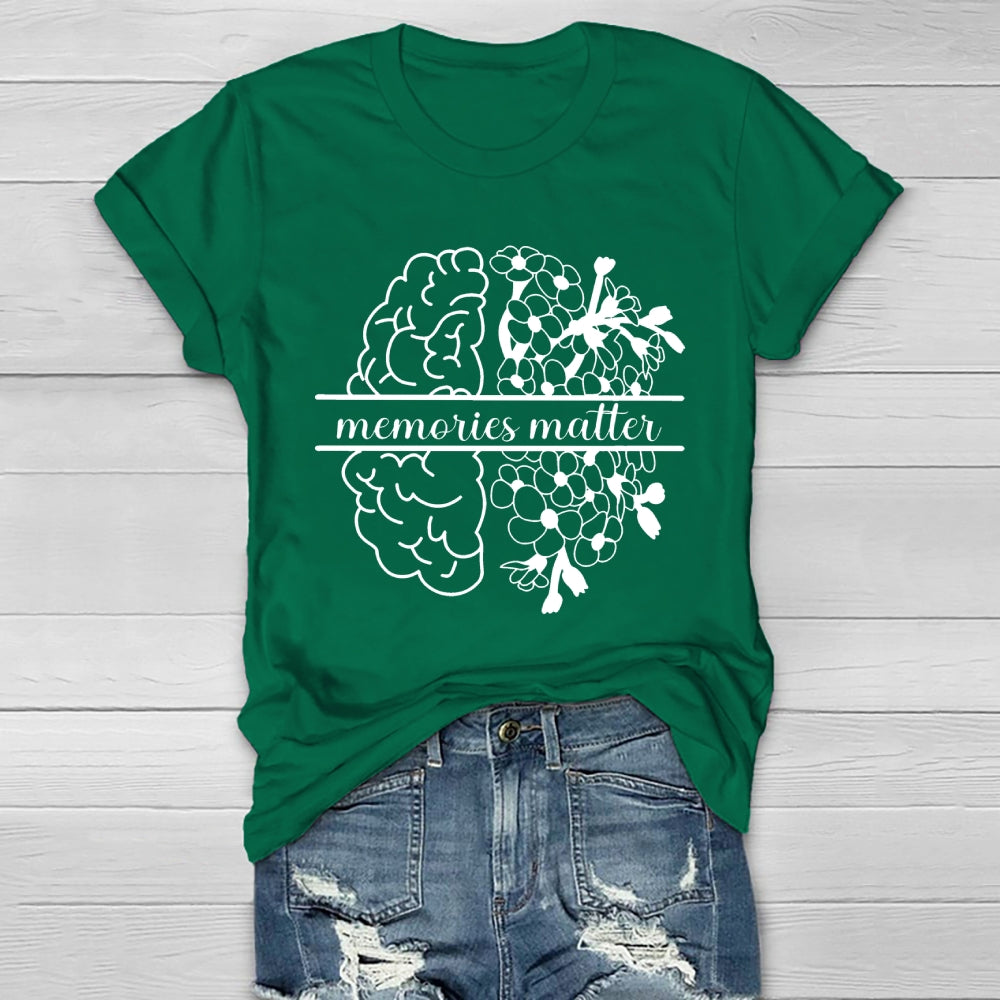 Memories Matter  Healthwear T-shirt
