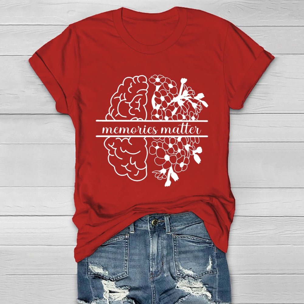 Memories Matter  Healthwear T-shirt