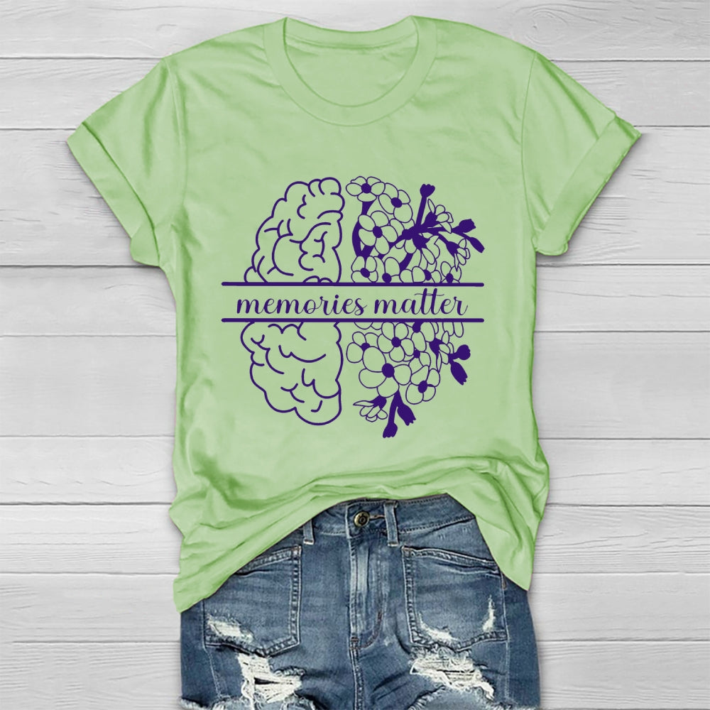 Memories Matter  Healthwear T-shirt