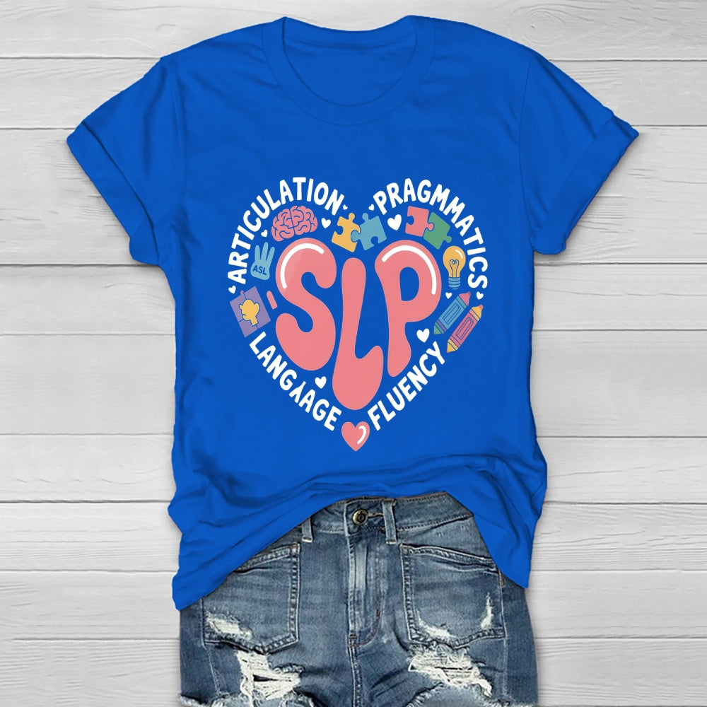 Articulation Pragmatics Language Fluency SLP Teachers Healthwear T-shirt