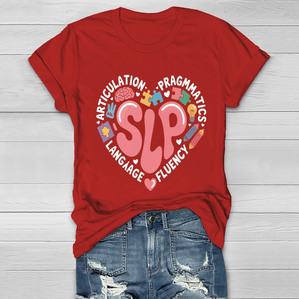 Articulation Pragmatics Language Fluency SLP Teachers Healthwear T-shirt