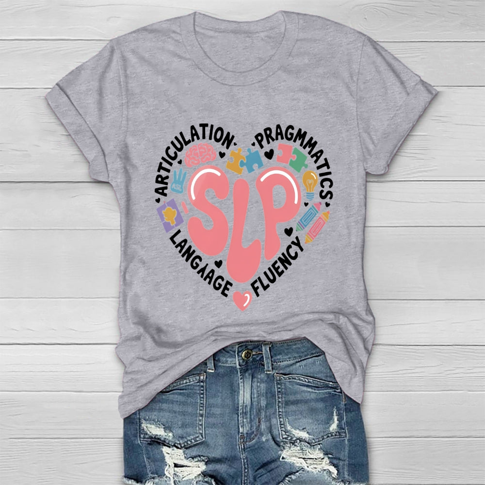 Articulation Pragmatics Language Fluency SLP Teachers Healthwear T-shirt