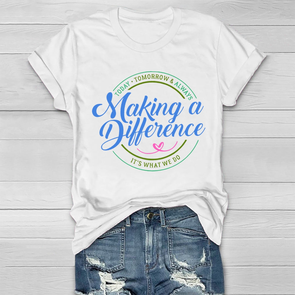 Making A Difference Healthwear T-shirt