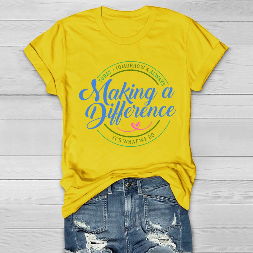 Making A Difference Healthwear T-shirt