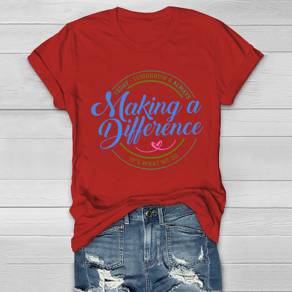 Making A Difference Healthwear T-shirt