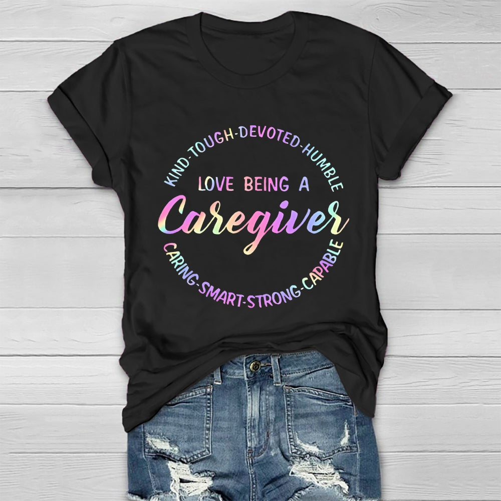 Love Being A Caregiver Healthwear T-shirt