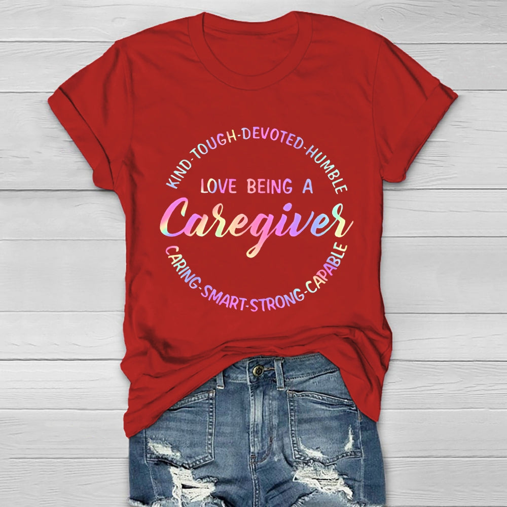Love Being A Caregiver Healthwear T-shirt