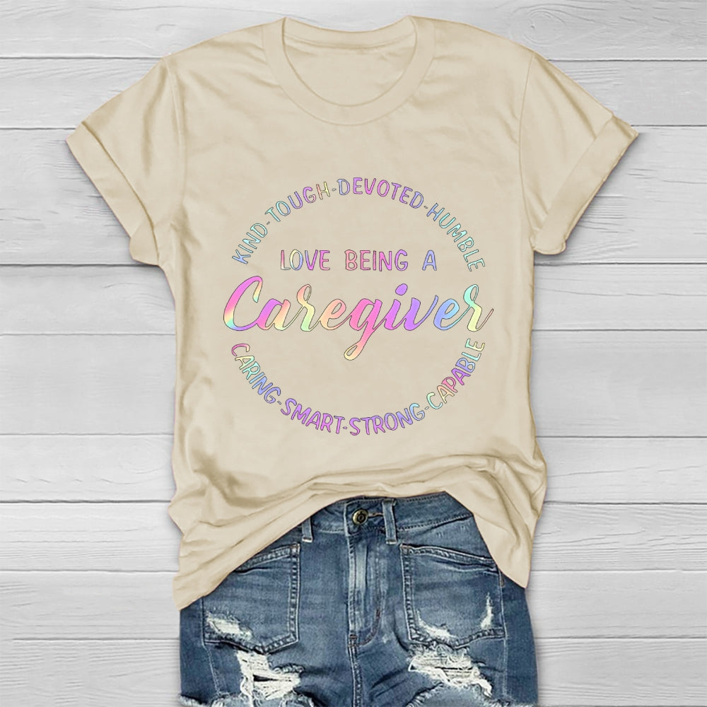 Love Being A Caregiver Healthwear T-shirt