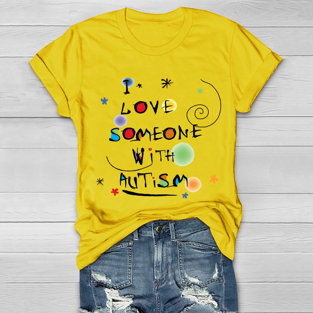 I Love Someone with Autism Colorful Polka Dots Healthwear T-shirt