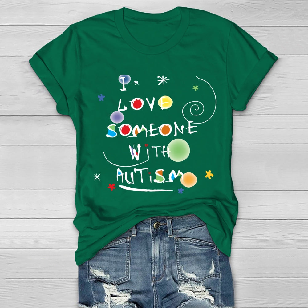 I Love Someone with Autism Colorful Polka Dots Healthwear T-shirt