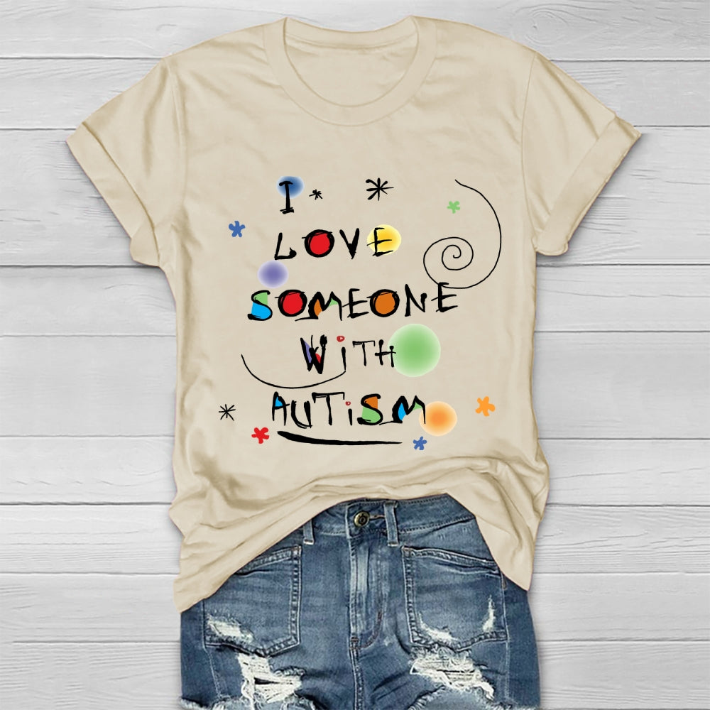 I Love Someone with Autism Colorful Polka Dots Healthwear T-shirt