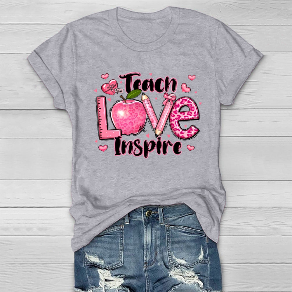Teach Love Inspire  Healthwear T-shirt