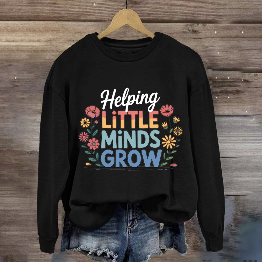 Helping Little Minds Grow Floral Sweatshirt