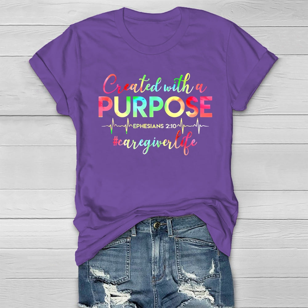 Created With A Purpose Ephesians Caregiver Life Healthwear T-shirt