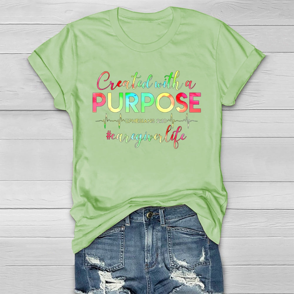 Created With A Purpose Ephesians Caregiver Life Healthwear T-shirt