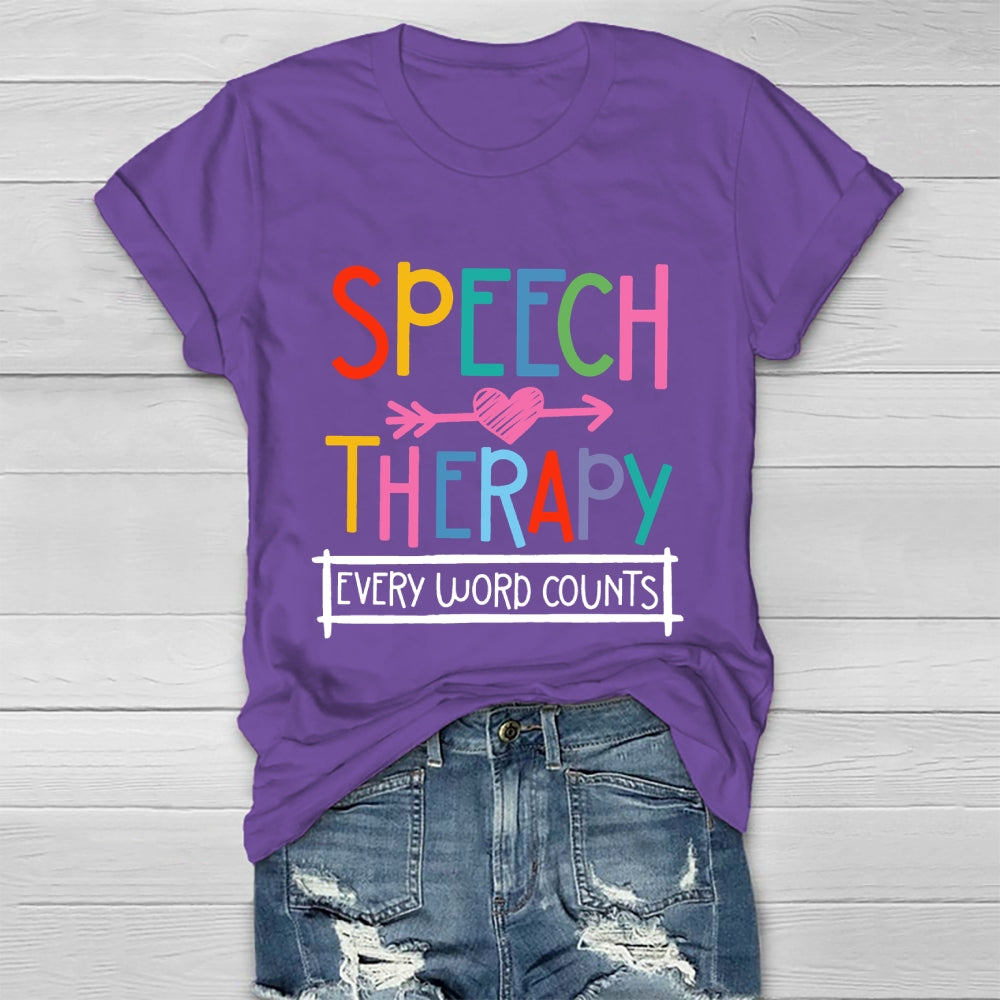 Speech Therapy Every Word Counts  Healthwear T-shirt