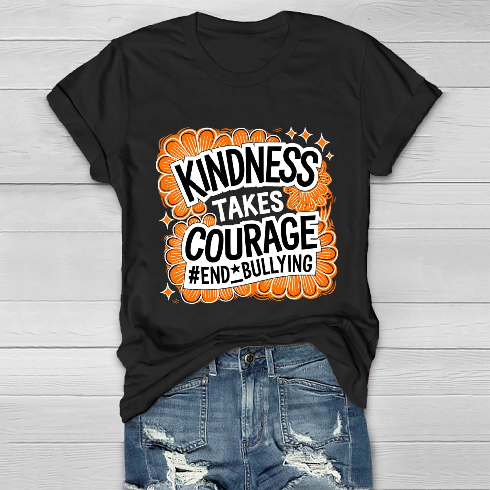 Kindness Takes Courage End Bullying Healthwear T-shirt