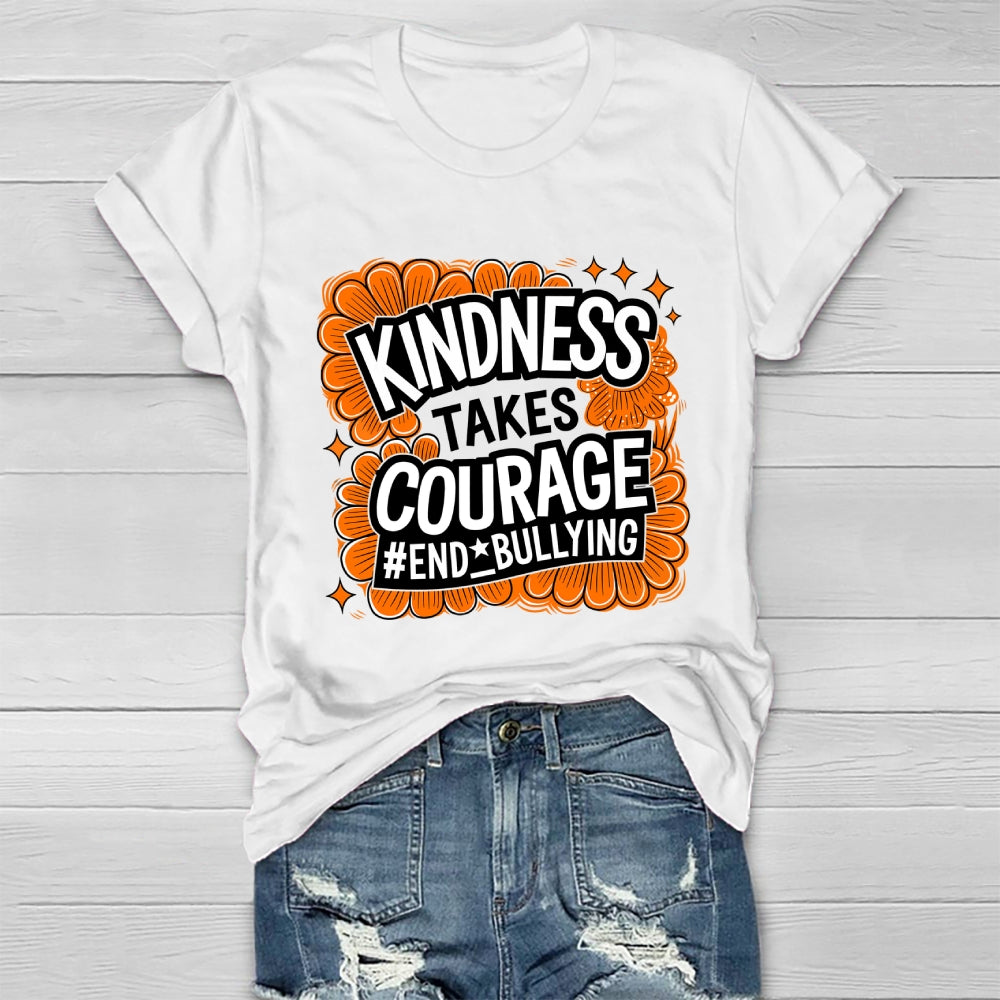 Kindness Takes Courage End Bullying Healthwear T-shirt