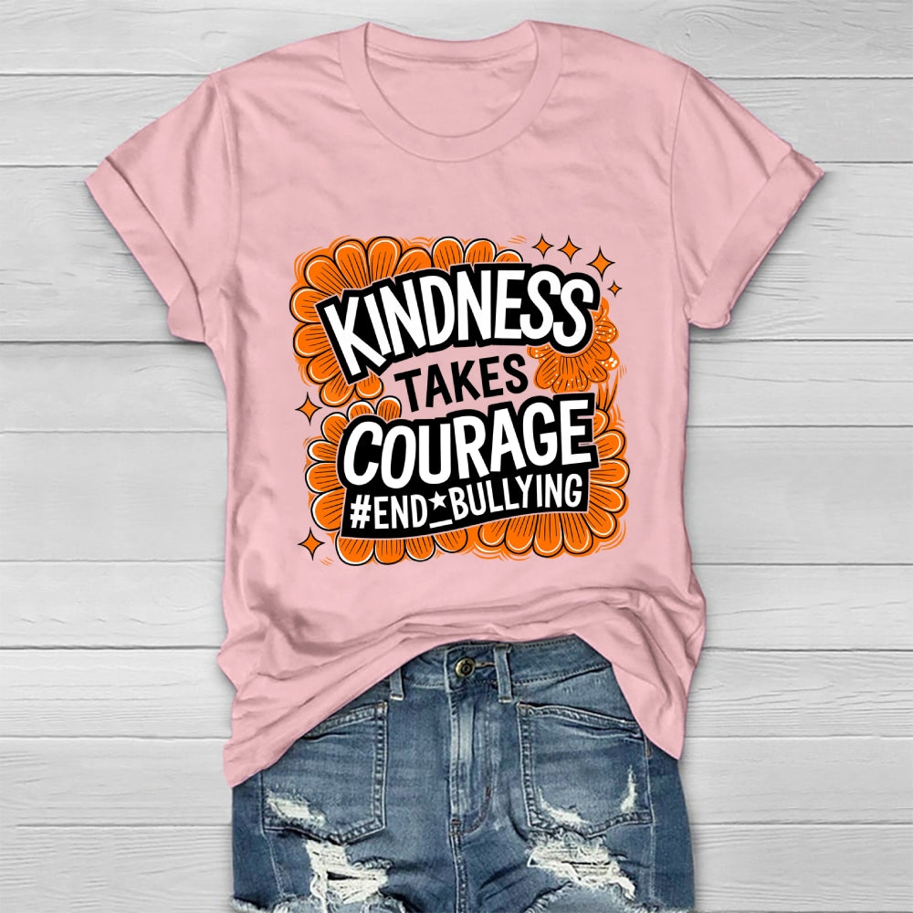 Kindness Takes Courage End Bullying Healthwear T-shirt
