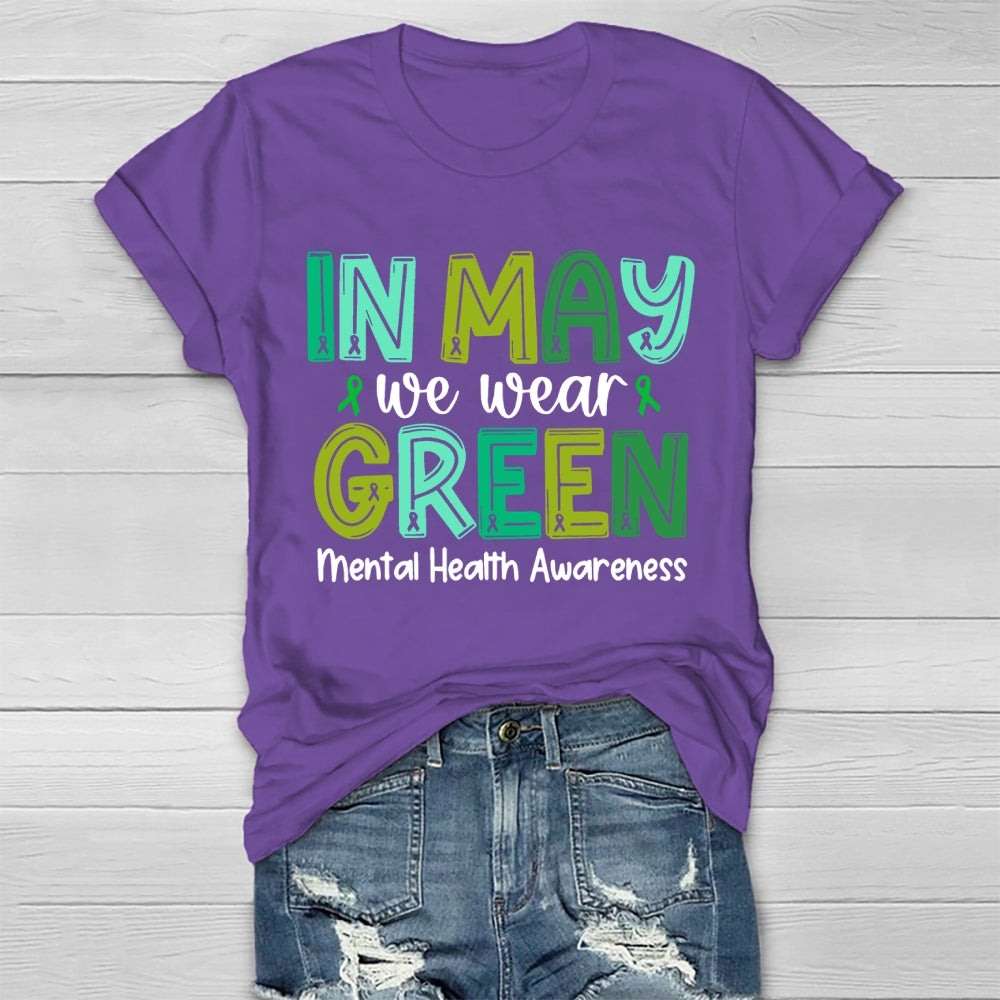 In May We Wear Green Mental Health Awareness Green Ribbon Healthwear T-shirt