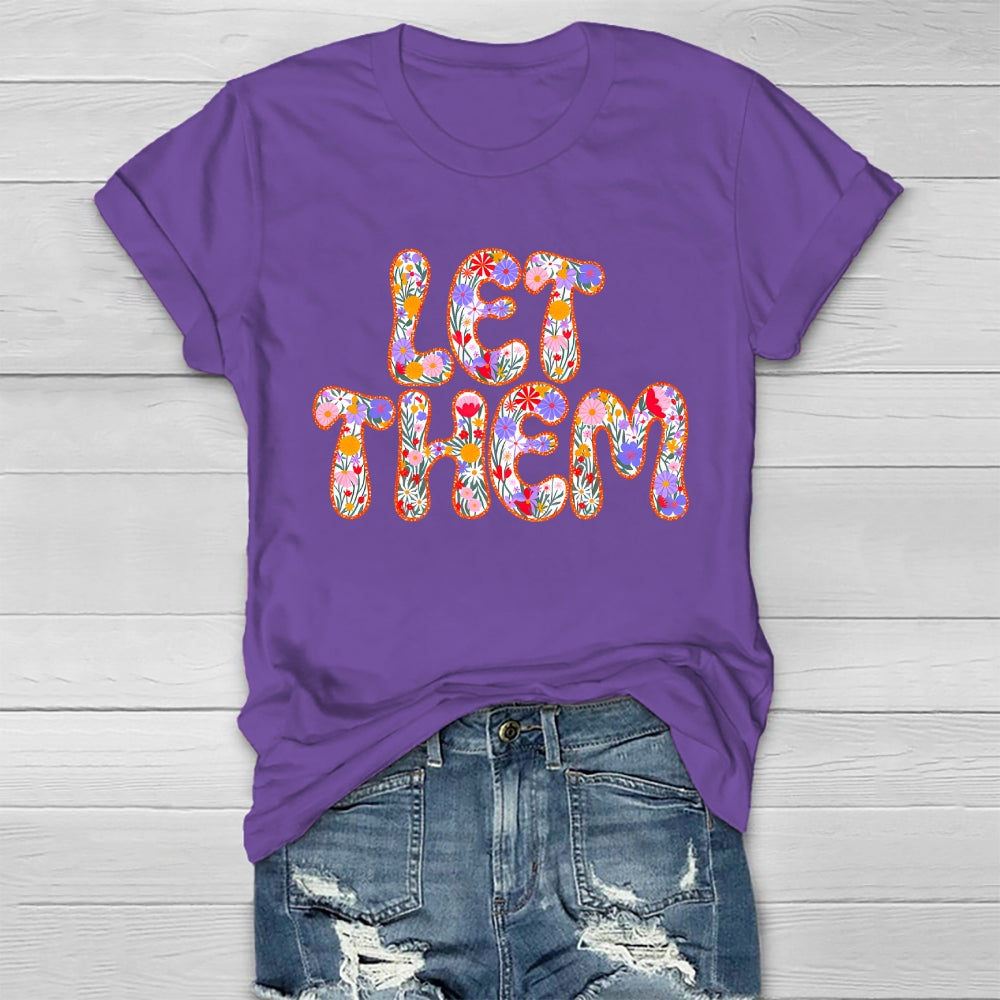 Let Them Flower Letters Healthwear T-shirt