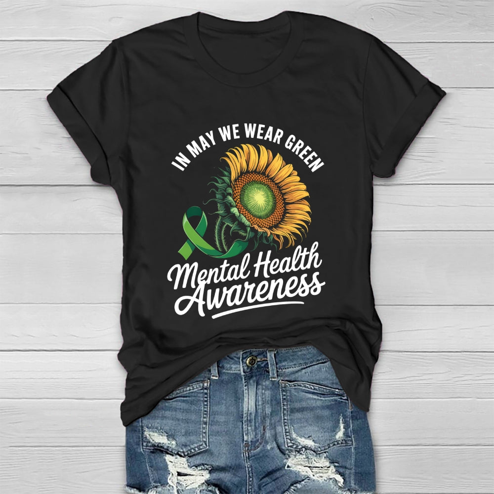In May We Wear Green Mental Health Awareness Month Ribbon Healthwear T-shirt