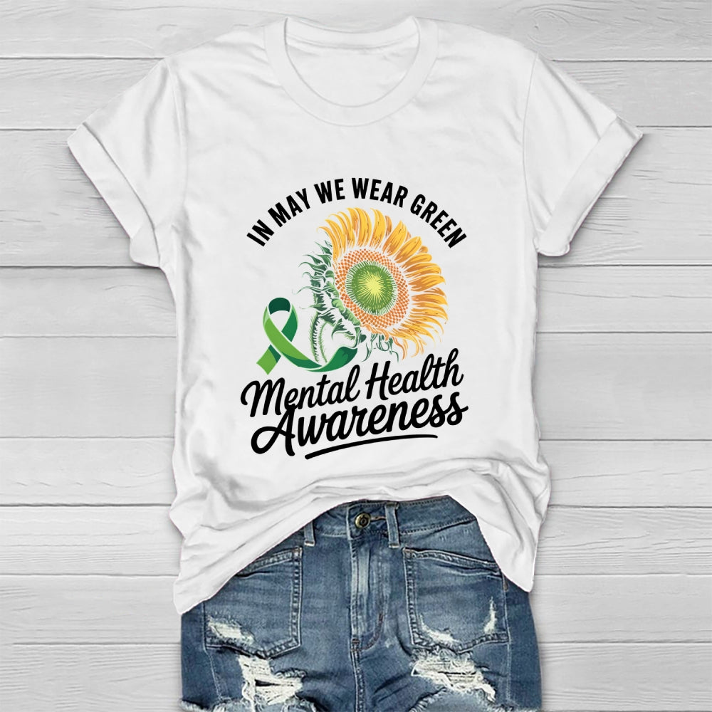 In May We Wear Green Mental Health Awareness Month Ribbon Healthwear T-shirt