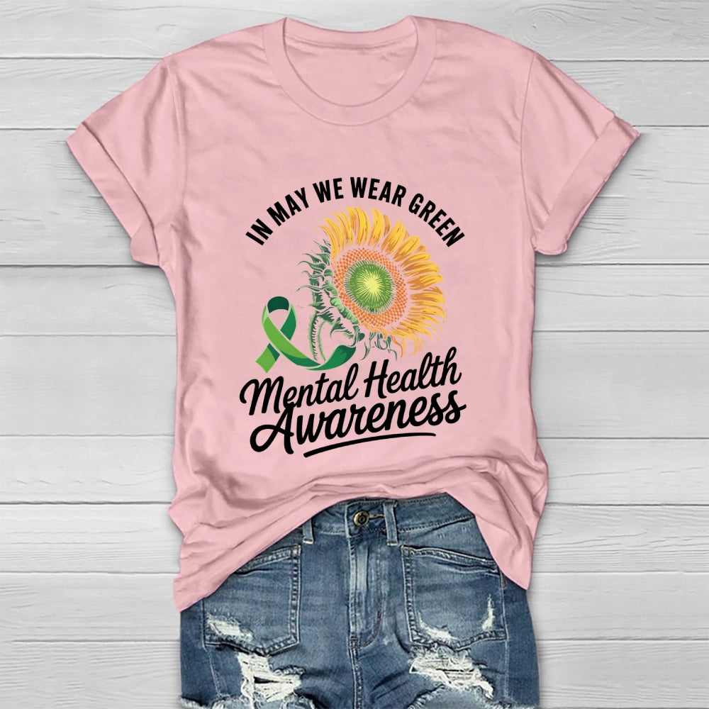 In May We Wear Green Mental Health Awareness Month Ribbon Healthwear T-shirt